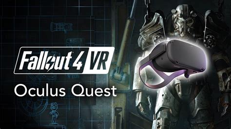 can you play fallout 4 vr on oculus quest 2|fallout 4 vr system requirements.